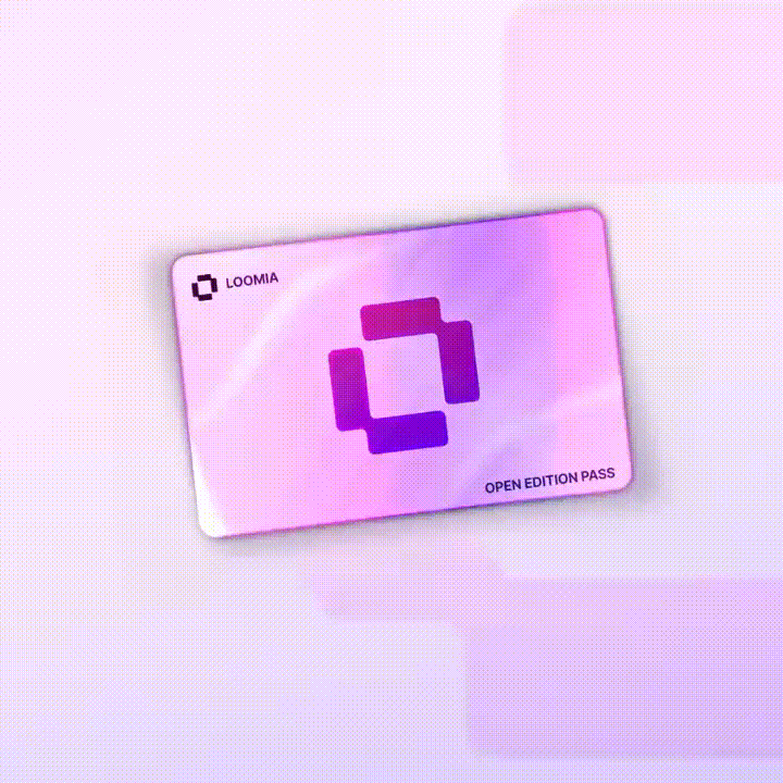 Loomia Open Edition Mint